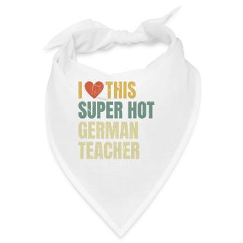 I Love This Super Hot German Teacher Retro - Bandana - Weiß - Vorne