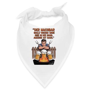 Grill Spruchmotiv Bier und Nachbarschaft - Bandana - Weiß - Vorne