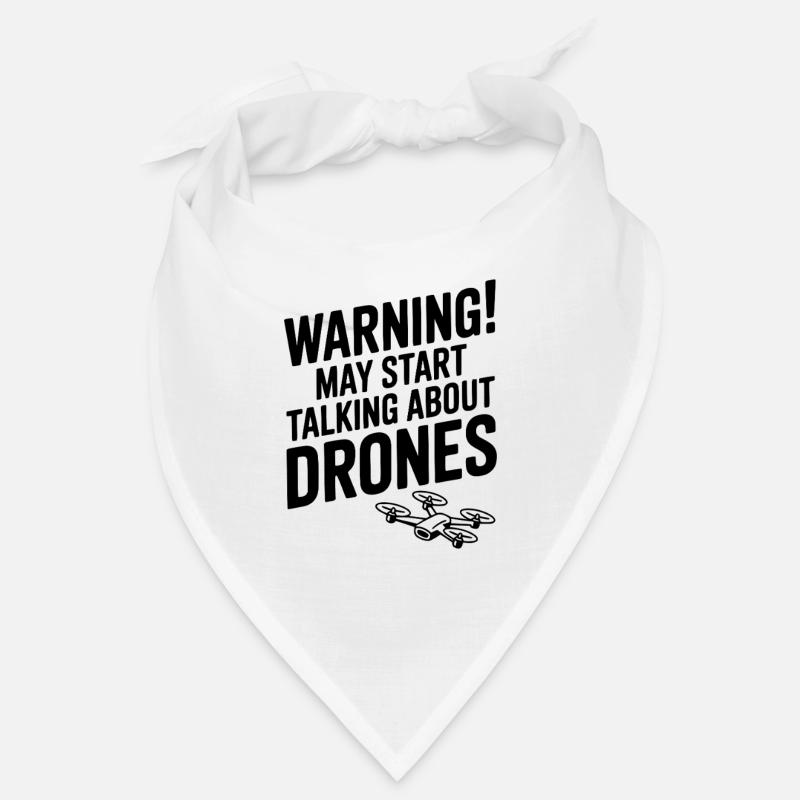 Warning! May Start Talking About Drones Bandana