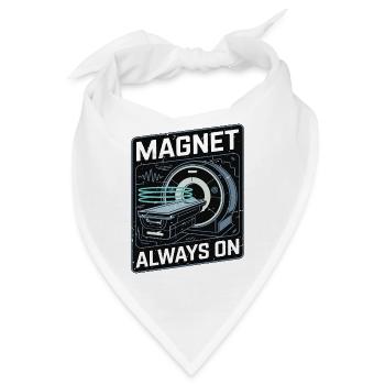 MRI Tech Magnet Always On Radiologist Rad Tech - Bandana - Weiß - Vorne