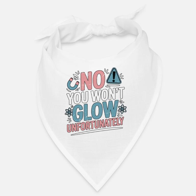MRI Tech No You Won't Glow Radiographer Rad Tech Bandana