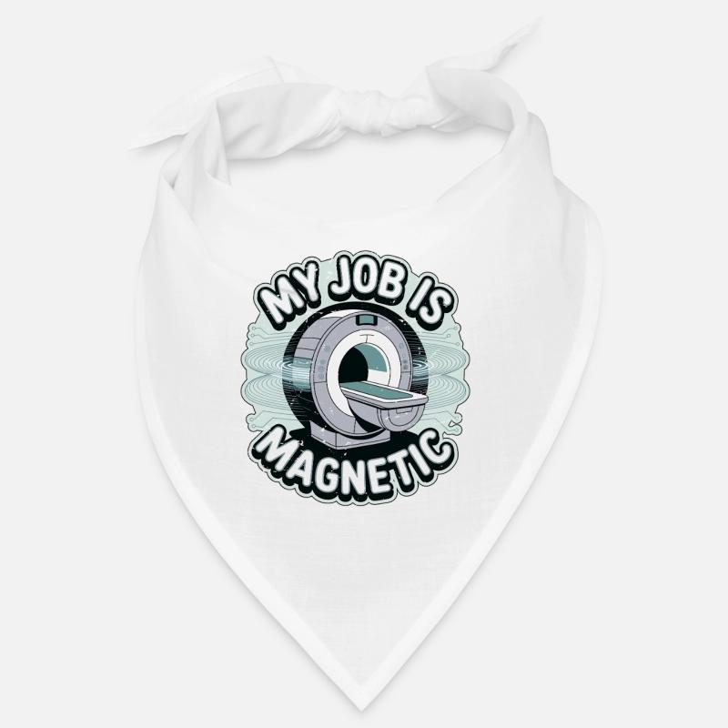 MRI Tech My Job Is Magnetic Radiologist Rad Tech Bandana