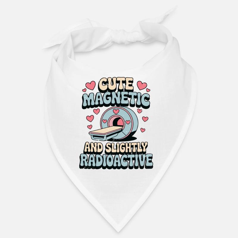 MRI Tech Cute Magnetic And Slightly Radiographer Bandana