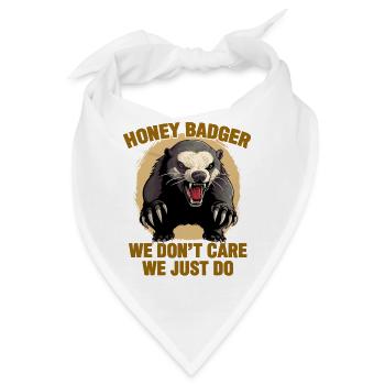 Honigdachs, es ist uns egal, wir tun es einfach - Bandana - Weiß - Vorne
