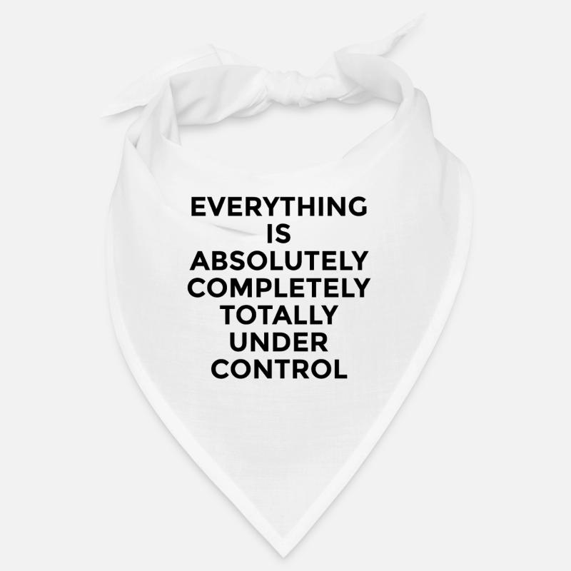 Everything Under Control – Witziger Humor Spruch Bandana