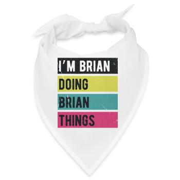 Ich bin Brian Mache Brian Dinge Retrofarben - Bandana - Weiß - Vorne