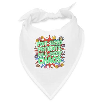 Pediatric Nurse Pint-Sized Patients Pediatric Care - Bandana - Weiß - Vorne