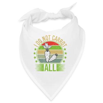 I Do Not Carrot All - Bandana - Weiß - Vorne