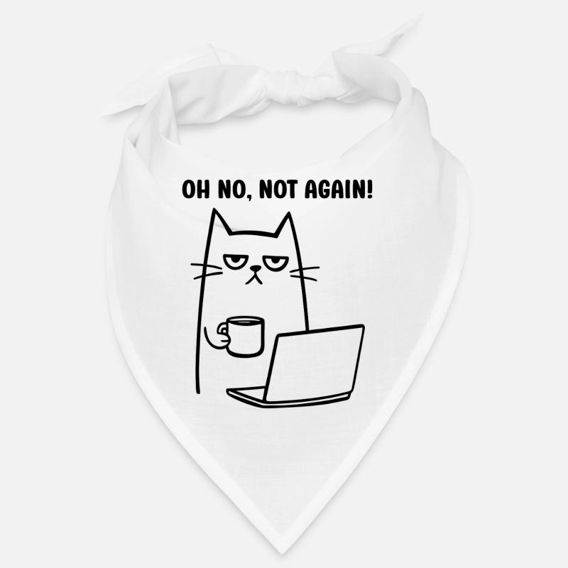Oh no, not again funny cat with Coffee Notebook Bandana