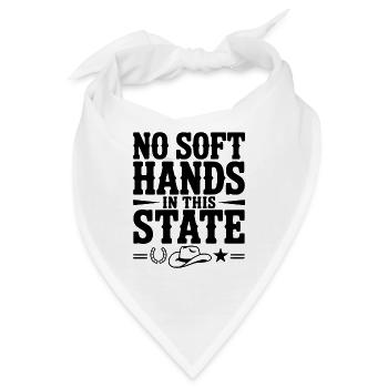 Keine weichen Hände in diesem Zustand - Bandana - Weiß - Vorne