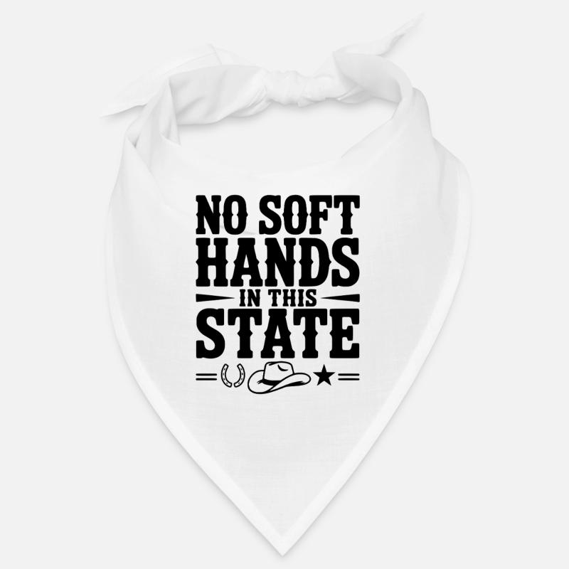 No Soft Hands in this State Bandana