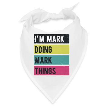 Ich bin Mark und mache Mark-Dinge in Retro-Farben - Bandana - Weiß - Vorne