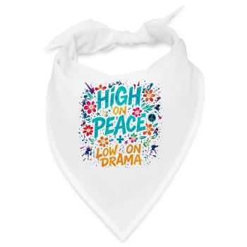 High on Peace, Low on Drama - Bandana - Weiß - Vorne