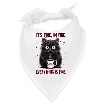Its Fine Im Fine Kaffee Katze Humor - Bandana - Weiß - Vorne