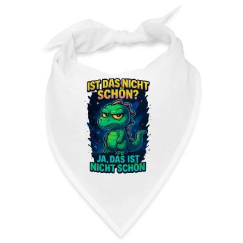 Ist das nicht schön? Ja, nicht schön | Drache - Bandana - Weiß - Vorne
