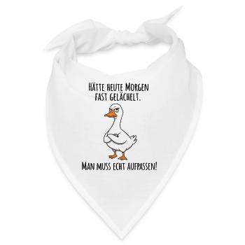 Fast gelächelt – Grummelige Gans für Morgenmuffel - Bandana - Weiß - Vorne