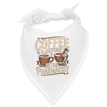 Retail Pharmacist Coffee Medication Coffee Lover - Bandana - Weiß - Vorne