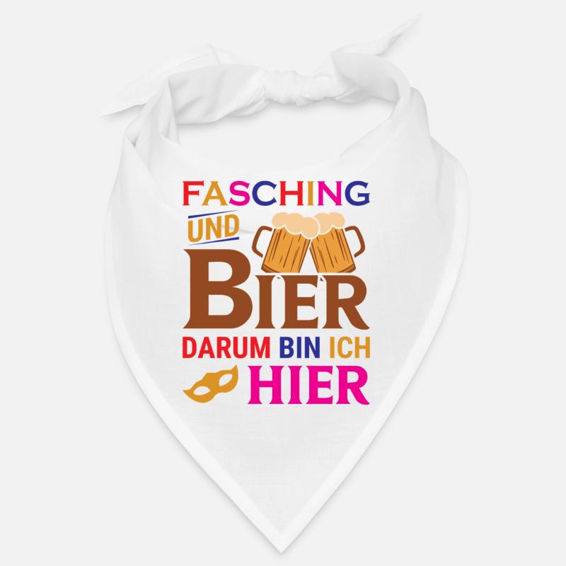 Fasching und Bier darum bin ich hier Bandana