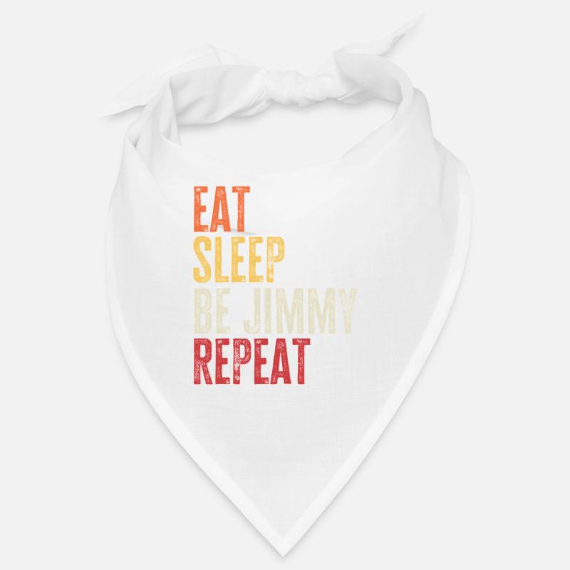 Eat Sleep Be Jimmy Repeat Retro Name Bandana