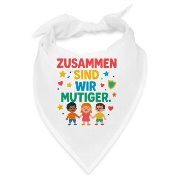 Zusammen sind wir mutiger - Bandana - Weiß - Vorne
