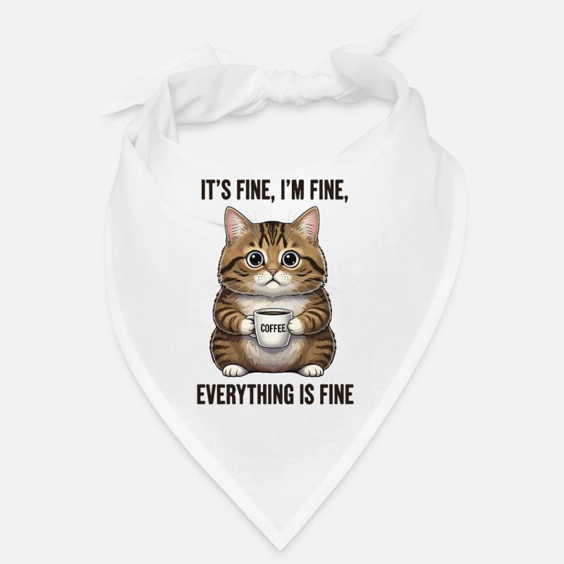 Its Fine Im Fine Kaffee Katze Humor Bandana