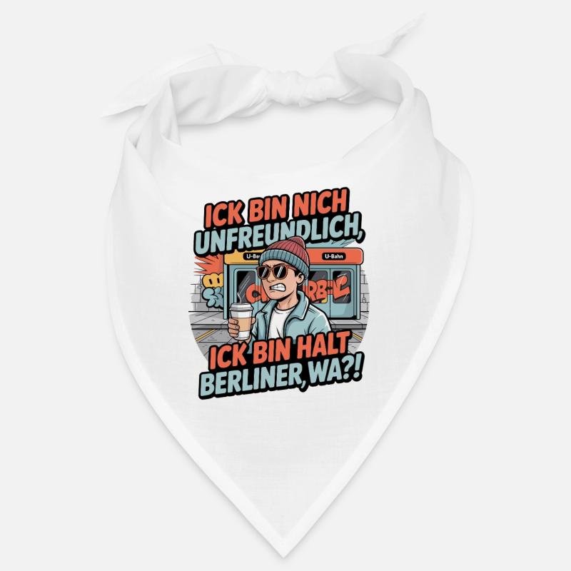  Ick Bin Nich Unfreundlich Ick Bin Halt Berliner Bandana