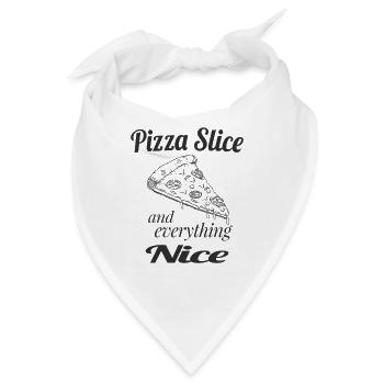 Pizza Slice and Everything Nice – Funny Pizza Love - Bandana - Weiß - Vorne