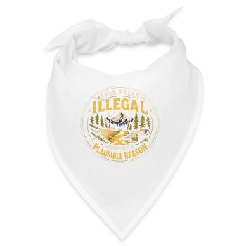Fühlt sich illegal an | Nachtcache Humor - Bandana - Weiß - Vorne