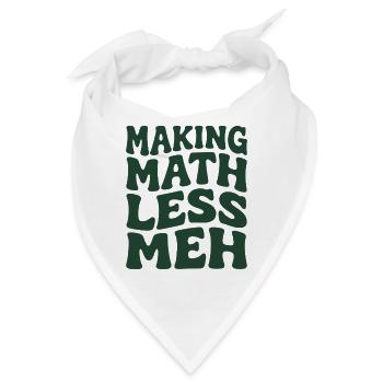 Mathe macht's besser | Mathelehrer Humor - Bandana - Weiß - Vorne