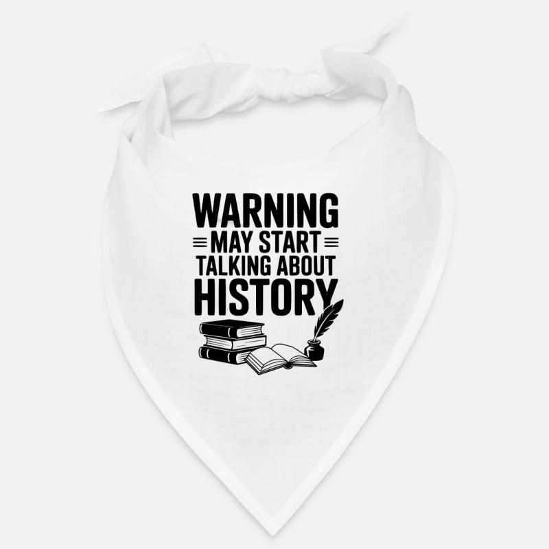 Warning May Start Talking About History Bandana