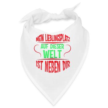 Mein lieblingsplatz auf dieser welt ist neben dir - Bandana - Weiß - Vorne
