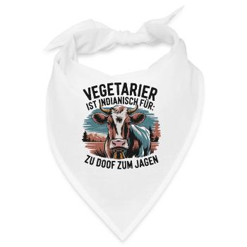  Vegetarier Ist Indianisch Für Zu Doof Zum Jagen - Bandana - Weiß - Vorne