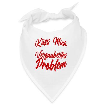 Küss mich ich bin ein verzaubertes Problem - Bandana - Weiß - Vorne