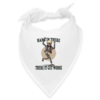 Durchhalten – Lustiges Skelett Humor Shirt - Bandana - Weiß - Vorne