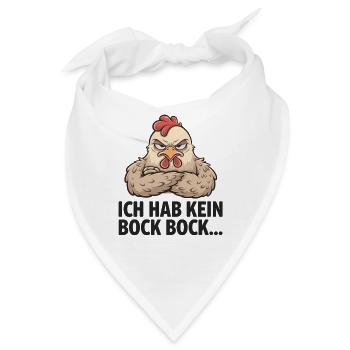  Ich Hab Kein Bock Bock Lustiges Genervtes Huhn - Bandana - Weiß - Vorne