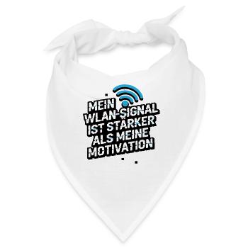  Mein Wlan-Signal Ist Stärker Als Meine Motivation - Bandana - Weiß - Vorne