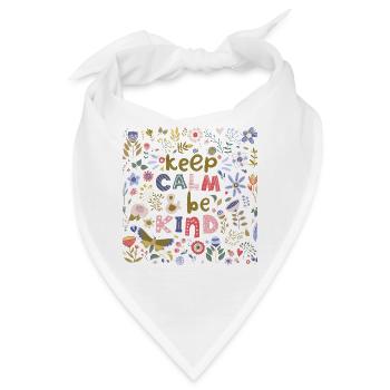 Bleib ruhig und sei freundlich Volkskunst Blumen - Bandana - Weiß - Vorne