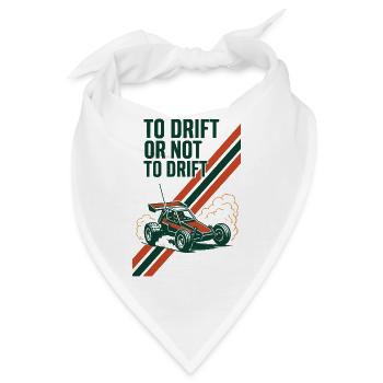 Driften oder nicht | RC Drift Auto - Bandana - Weiß - Vorne