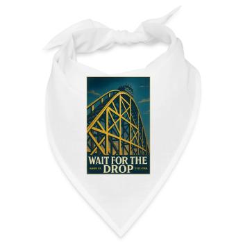 Warte auf den Drop | Achterbahn Thrill - Bandana - Weiß - Vorne