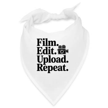 Film. Edit. Hochladen. Wiederholen. - Bandana - Weiß - Vorne