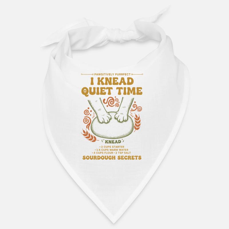 Sourdough I Knead Quiet Time Bread Baking Bandana