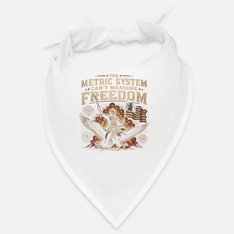 The metric system cannot measure freedom Bandana