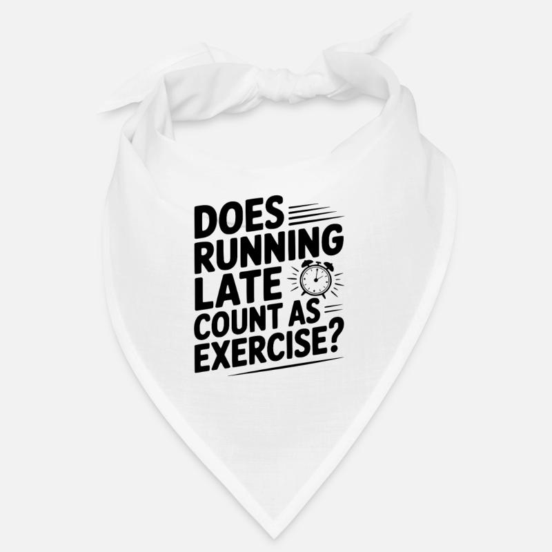 Does Running Late Count as Exercise? Bandana