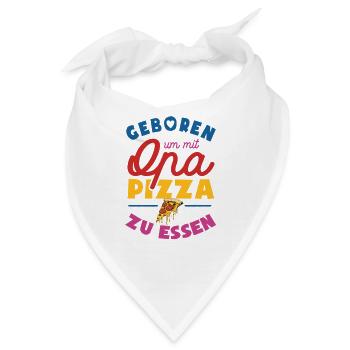Geboren um mit Opa Pizza zu essen - Bandana - Weiß - Vorne