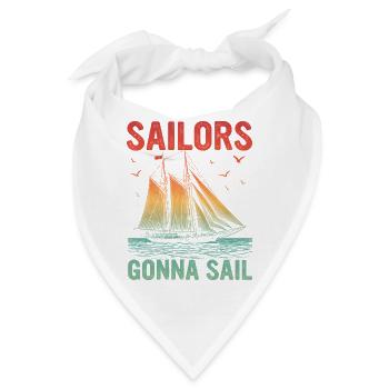 Sailors Gonna Sail Sailor Sail Captain - Bandana - Weiß - Vorne