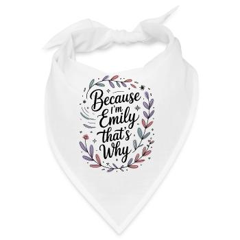 Weil Ich Emily Bin Darum Because Im Emily - Bandana - Weiß - Vorne