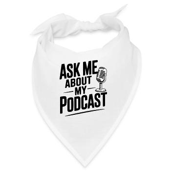 Frag mich nach meinem Podcast - Bandana - Weiß - Vorne