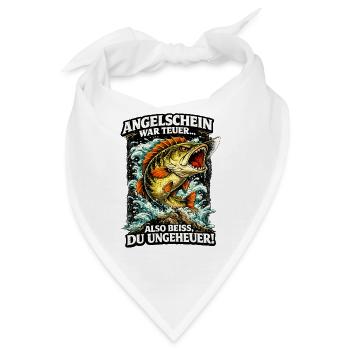  Angelschein War Teuer Also Beiss Du Ungeheuer - Bandana - Weiß - Vorne