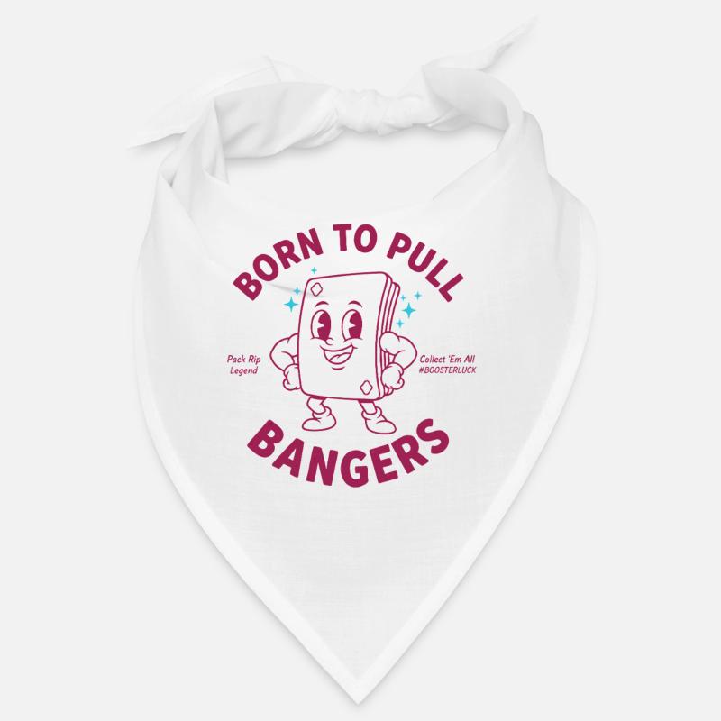 Born To Pull Bangers Pack Rip Legend Boosterluck Bandana