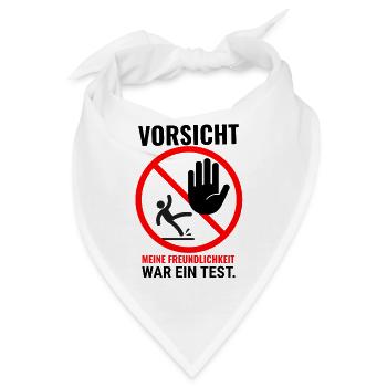 Meine Freundlichkeit nicht verfügbar - Bandana - Weiß - Vorne